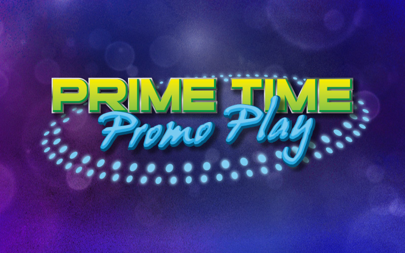 Prime Time Promo Play